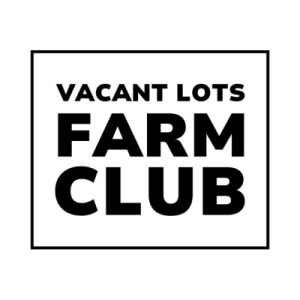 Vacant Lots Farm Club