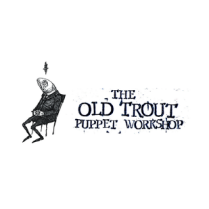 Old Trout Puppet Workshop